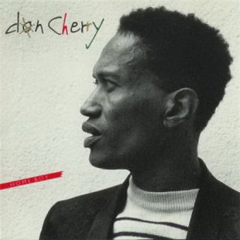 Don Cherry - Home Boy - Sister Out (Barclay Records Original LP VinylRip 24/96) 1985