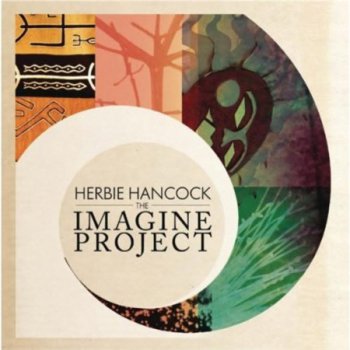 Herbie Hancock - The Imagine Project (2LP Set Sony Music VinylRip 24/96) 2010
