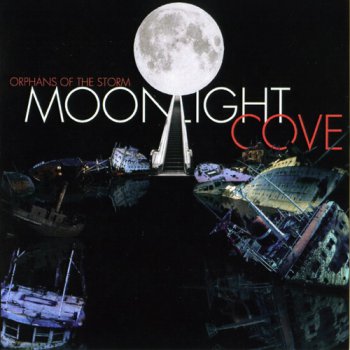 Moonlight Cove - Orphans Of The Storm (2008)