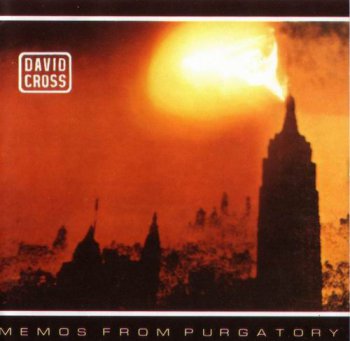 DAVID CROSS - MEMOS FROM PURGATORY - 1989