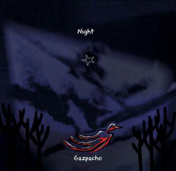 GAZPACHO - NIGHT - 2007