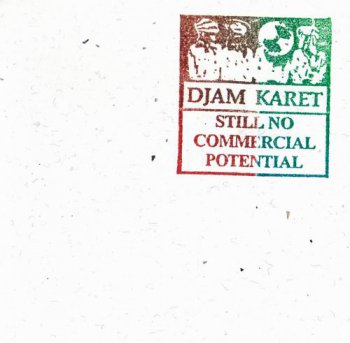 DJAM KARET - STILL NOP COMERCIAL POTENTIAL - 1998