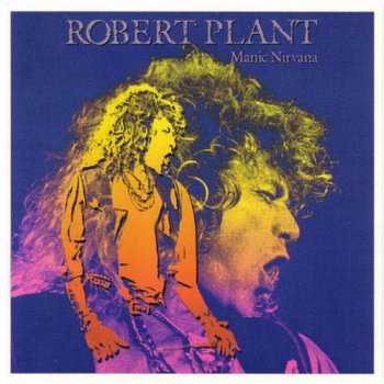 Robert Plant - Manic Nirvana (Es Paranza German LP VinylRip 24/192) 1990