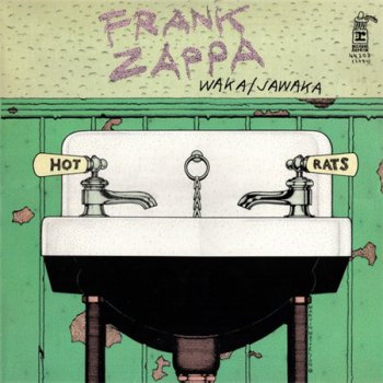 Frank Zappa - Waka / Jawaka (Reprise Records GER Press LP VinylRip 24/96) 1972