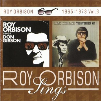 Roy Orbison - Sings Don Gibson / Hank Williams The Roy Orbison Way - 1967/1969