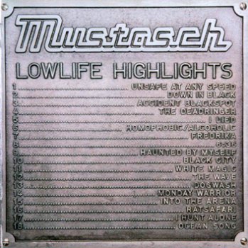 Mustasch - Lowlife Highlights 2008