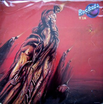 Rockets - Pі 3,14 (Rockland RKL 20279, Vinyl Rip 24bit/48kHz) (1981)