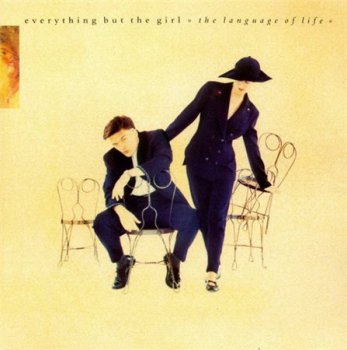 Everything But The Girl - The Language Of Life (Atlantic Records) 1990