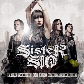 Sister Sin - True Sound Of The Underground 2010