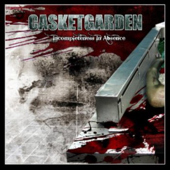 Casketgarden - Incompleteness In Absence (2008)