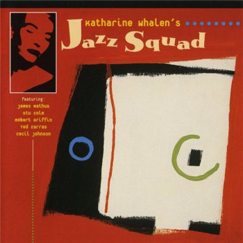 Katharine Whalen - Katharine Whalen's Jazz Squad (1999)