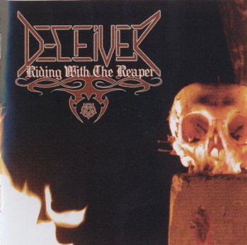 Deceiver - Riding With The Reaper 2005
