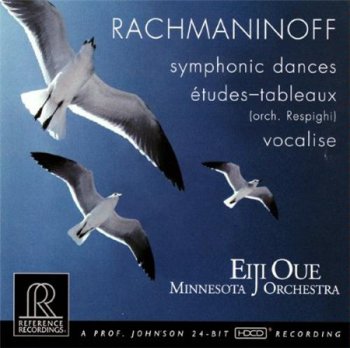 Rachmaninoff: Minnesota Orchestra / Eiji Oue conductor - Symphonic Dances, Etudes-Tableaux, Vocalise (Reference Recordings HDCD 24/96) 2001