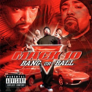 Mack 10-Bang Or Ball 2001