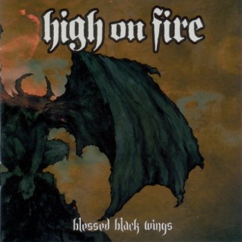 High On Fire - Blessed Black Wings 2004