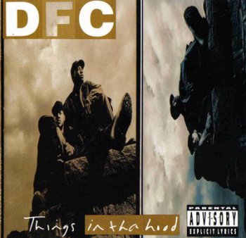 DFC-Things In Tha Hood 1994