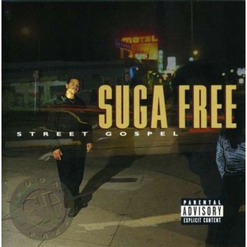 Suga Free-Street Gospel 1997