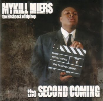 Mykill Miers-The Second Coming 2001