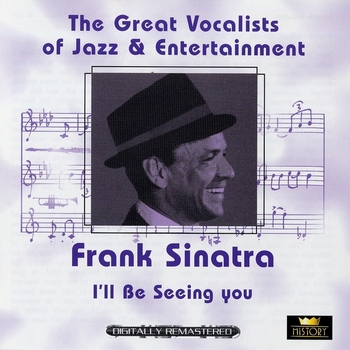 Frank Sinatra - I'll Be Seeing You (Great Vocalists of Jazz & Entertainment)  Vol.1 2CD (2004) [40CD Box Set]