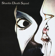 SHAOLIN DEATH SQUAD - SHAOLIN DEATH SQUAD (EP) - 2004