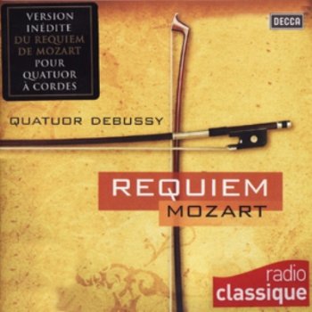 Mozart - Requiem (Quatuor Debussy) (2009)