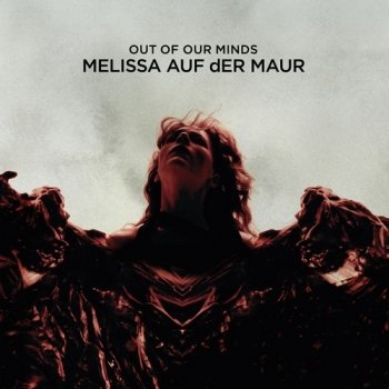 Melissa Auf der Maur - Out Of Our Minds (2010)