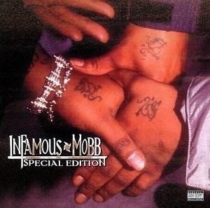 Infamous Mobb-Special Edition 2002