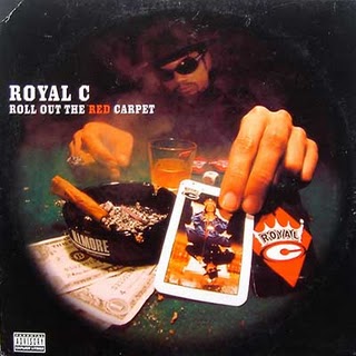 Royal C-Roll Out The Red Carpet 1996
