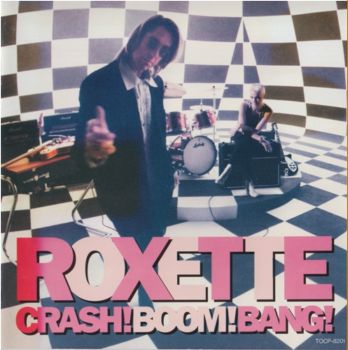 Roxette - Crash! Boom! Bang! [Japan] 1994