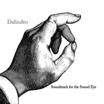 Dalindeo - Soundtrack For The Sound Eye (2010)