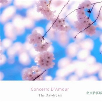The Daydream - Concerto D'Amour (2010)