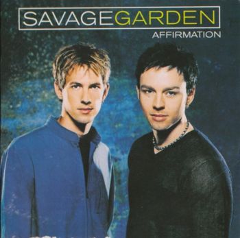 Savage Garden - Affirmation [Japan] 1999
