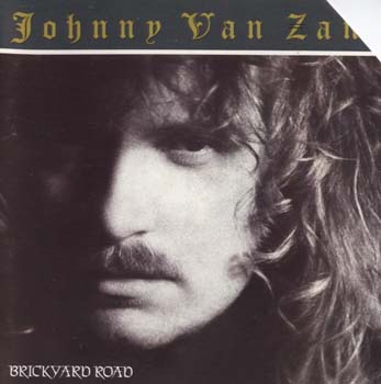 Johnny Van Zant - Brickyard Road 1990