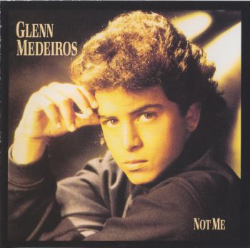 Glenn Medeiros - Not Me [Japan] 1988(2008)