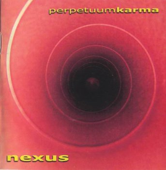NEXUS - PERPETUUM KARMA - 2006
