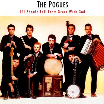 The Pogues - If I Should Fall From Grace With God (Off The Track Records France Original LP VinylRip 24/96) 1988