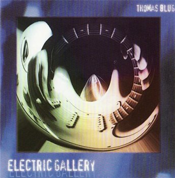 Thomas Blug - Electric Gallery (Semaphore Records) 1997
