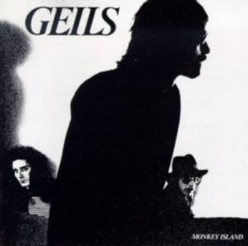 Geils - Monkey Island 1977