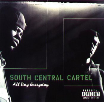 South Central Cartel-All Day Everyday 1997