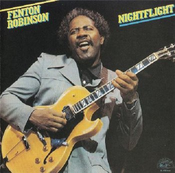 Fenton Robinson - Nightflight 1984