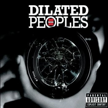 Dilated Peoples-20/20 2006