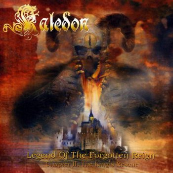 Kaledon - Legend Of The Forgotten Reign - Chapter II: The King's Rescue (2003)