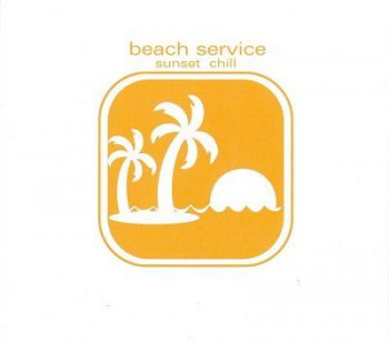 VA - Beach Service: Sunset Chill ( 2010)