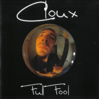 CLOUX - FULL FOOL (EP) - 2004