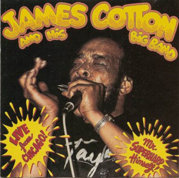 James Cotton - Live From Chicago-Mr. Superharp Himself 1986