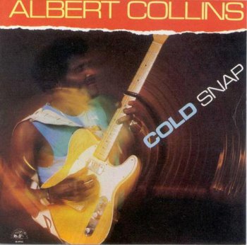 Albert Collins - Cold Snap 1986