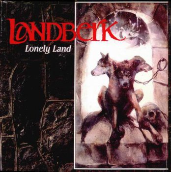 LANDBERK - LONELY LAND - 1992