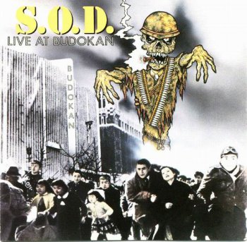 S. O. D. (Stormtroopers Of Death) - Live At Budokan (1992)