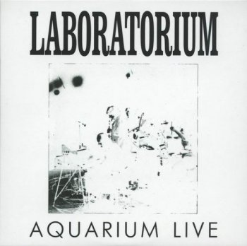 LABORATORIUM - ANTHOLOGY: AQUARIUM LIVE, CD3 - 1977