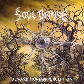 Soul Demise - Beyond Human Perception (2000)